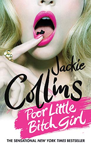 Poor Little Bitch Girl (Lucky Santangelo, 7) (9780312569815) by Collins, Jackie