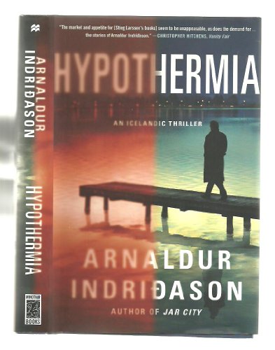Stock image for Hypothermia: An Inspector Erlendur Novel (An Inspector Erlendur Series) for sale by More Than Words