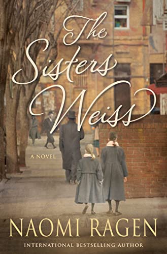 Imagen de archivo de The Sisters Weiss: A Novel a la venta por Orion Tech