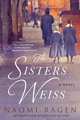 Stock image for The Sisters Weiss: A Novel for sale by SecondSale