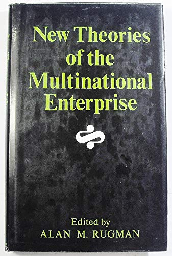 9780312570583: New Theories of the Multinational Enterprise