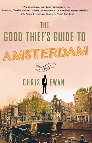 Stock image for The Good Thief's Guide to Amsterdam for sale by SecondSale