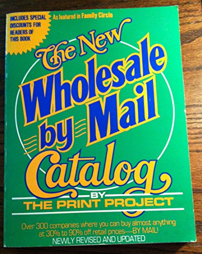 Beispielbild fr The New Wholesale-By-Mail Catalog zum Verkauf von Wonder Book