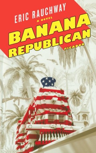 Imagen de archivo de Banana Republican: From the Buchanan File a la venta por Russell Books