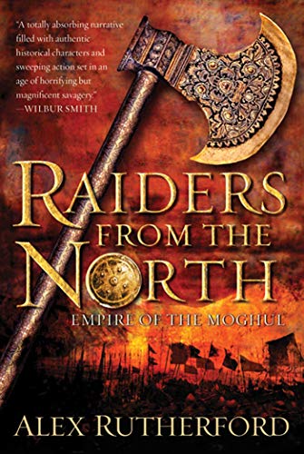 9780312573225: Raiders from the North: Empire of the Moghul: 1