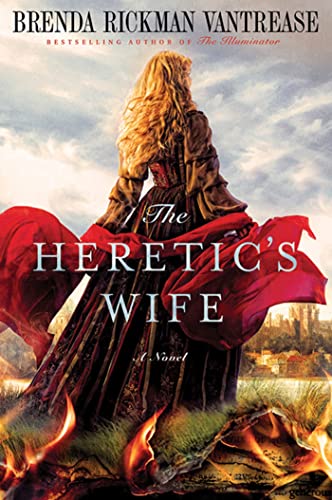 Beispielbild fr The Heretic's Wife: A Novel zum Verkauf von Half Price Books Inc.
