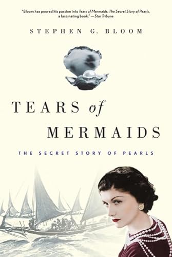Beispielbild fr TEARS OF MERMAIDS; THE SECRET STORY OF PEARLS zum Verkauf von Columbia Books, ABAA/ILAB, MWABA