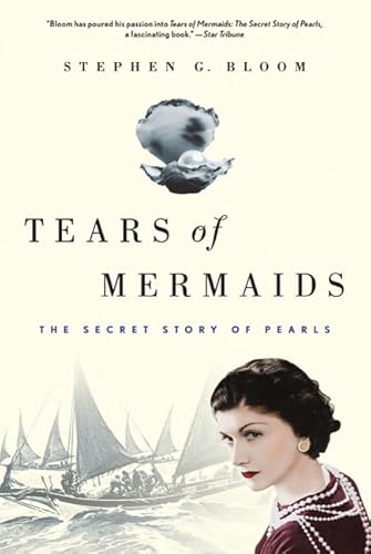 9780312573638: Tears of Mermaids: The Secret Story of Pearls