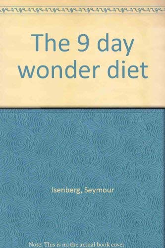 Imagen de archivo de The Nine-Day Wonder Diet a la venta por Better World Books