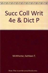 Successful College Writing Brief 4e & paperback dictionary (9780312574123) by McWhorter, Kathleen T.