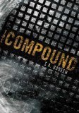 9780312575397: The Compound