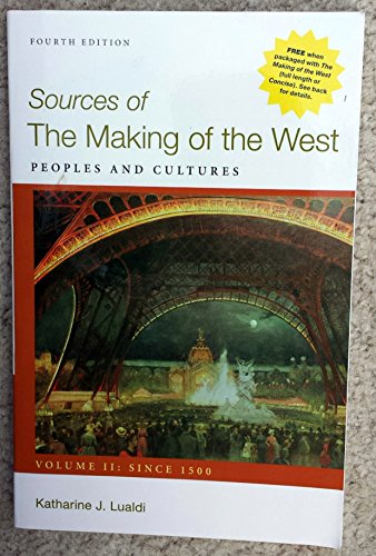 Stock image for Sources of The Making of the West, Volume II: Since 1500: Peoples and Cultures for sale by Orion Tech