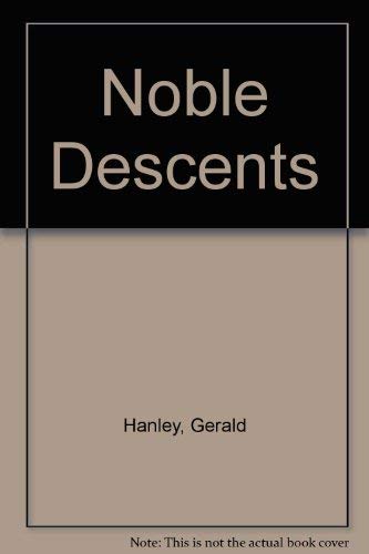 9780312576189: Noble Descents