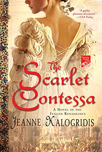 Stock image for The Scarlet Contessa: A Novel of the Italian Renaissance for sale by Orion Tech