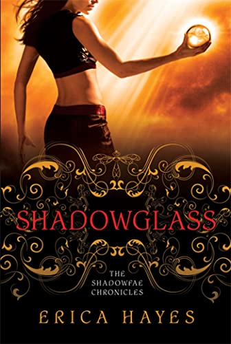 Stock image for Shadowglass : The Shadowfae Chronicles for sale by Better World Books: West