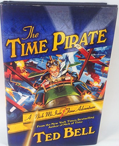 Beispielbild fr The Time Pirate: A Nick McIver Time Adventure (Nick McIver Adventures Through Time) zum Verkauf von Wonder Book