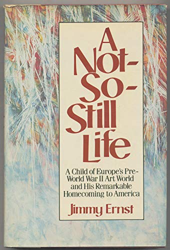 Imagen de archivo de A Not-So-Still Life: A Memoir a la venta por ThriftBooks-Atlanta