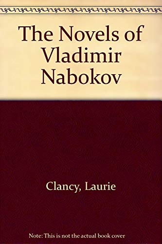 Stock image for The Novels of Vladimir Nabokov for sale by Ergodebooks