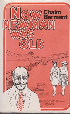 Beispielbild fr Now Newman Was Old zum Verkauf von ThriftBooks-Atlanta