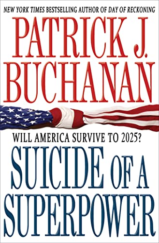Stock image for Suicide of a Superpower: Will America Survive to 2025? for sale by WorldofBooks
