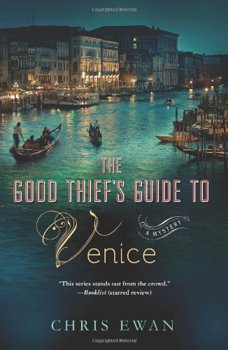 Imagen de archivo de The Good Thief's Guide to Venice: A Mystery a la venta por More Than Words