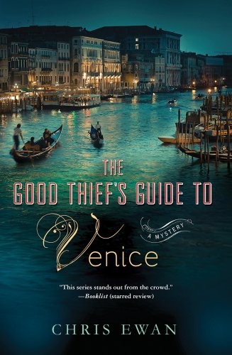 The Good Thief's Guide to Venice *Signed 1st Edition*