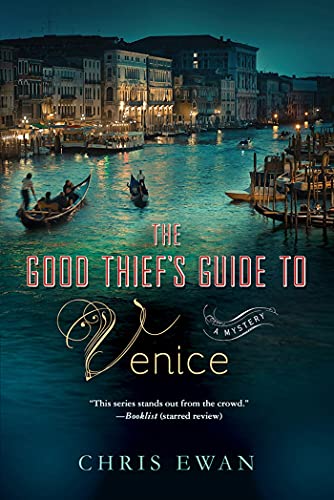 Beispielbild fr The Good Thief's Guide to Venice: A Mystery (Good Thief's Guide, 4) zum Verkauf von BooksRun