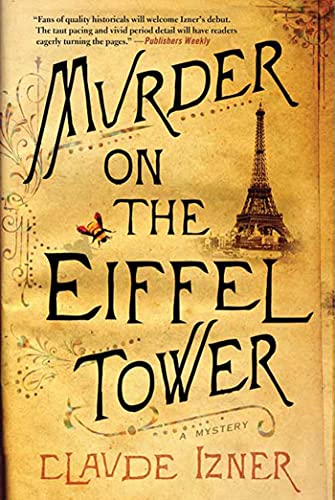 Imagen de archivo de Murder on the Eiffel Tower: A Victor Legris Mystery (Victor Legris Mysteries) a la venta por SecondSale