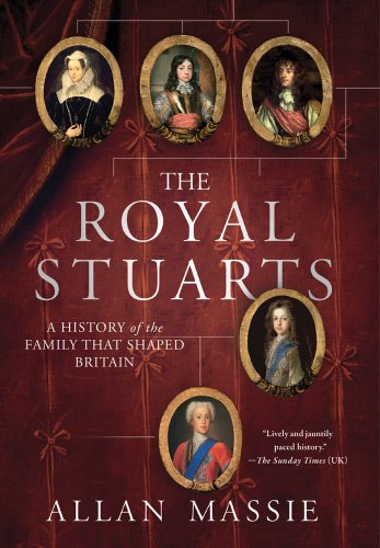 Stock image for The Royal Stuarts: A History of the Family That Shaped Britain for sale by Wonder Book