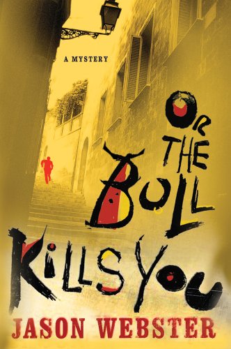 Beispielbild fr Or the Bull Kills You zum Verkauf von SecondSale