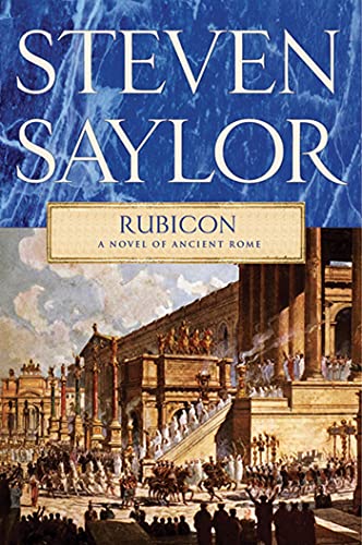 9780312582425: Rubicon: A Novel of Ancient Rome (Novels of Ancient Rome, 7)