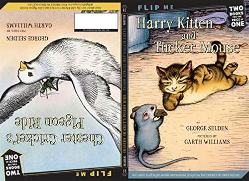 Imagen de archivo de Harry Kitten and Tucker Mouse / Chester Cricket's Pigeon Ride: Two Books in One (Chester Cricket and His Friends) a la venta por SecondSale