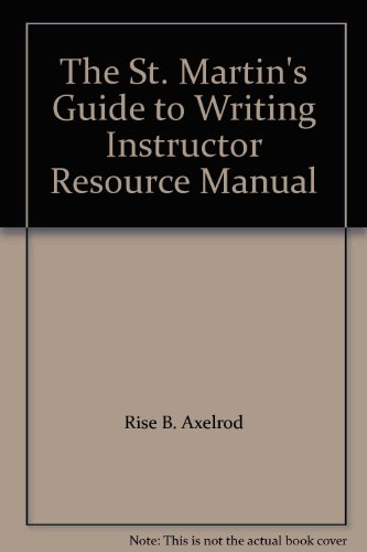 9780312582609: The St. Martin's Guide to Writing Instructor Resource Manual