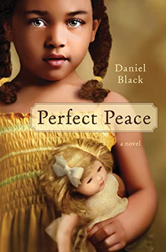 Perfect Peace: A Novel - Black, Daniel