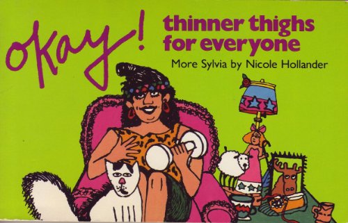 Beispielbild fr O. K., Thinner Thighs for Everyone! zum Verkauf von Better World Books