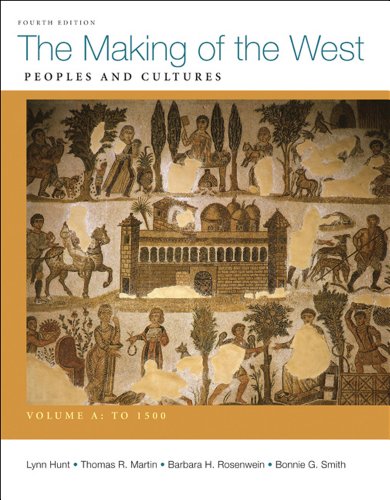 Stock image for The Making of the West: Peoples and Cultures, Volume A: To 1500 for sale by ThriftBooks-Atlanta