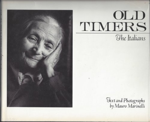 Stock image for Old Timers: The Italians for sale by ThriftBooks-Dallas