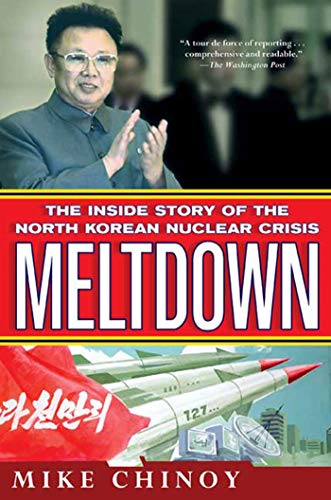 9780312585976: MELTDOWN: The Inside Story of the North Korean Nuclear Crisis