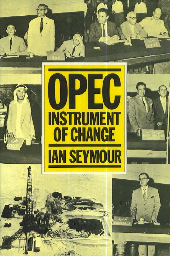 Beispielbild fr OPEC : An Instrument of Change zum Verkauf von Better World Books