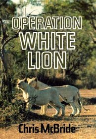 Beispielbild fr Operation White Lion zum Verkauf von Table of Contents