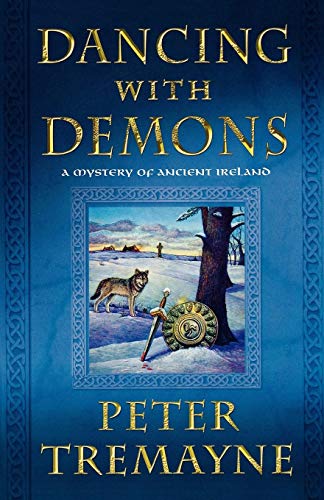 Beispielbild fr Dancing with Demons: A Mystery of Ancient Ireland (Mysteries of Ancient Ireland, 18) zum Verkauf von Wonder Book