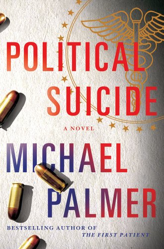 9780312587550: Political Suicide