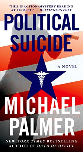 Beispielbild fr Political Suicide: A Thriller (Dr. Lou Welcome, 2) zum Verkauf von Wonder Book