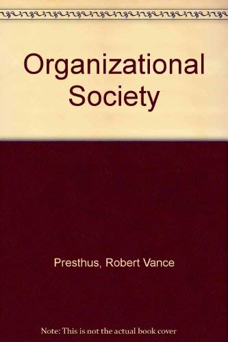 9780312587802: Organizational Society