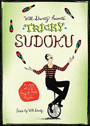 Stock image for Will Shortz Presents Tricky Sudoku: 200 Easy to Hard Puzzles for sale by BooksRun