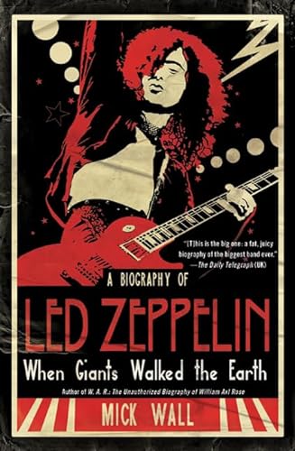 Imagen de archivo de When Giants Walked the Earth: A Biography of Led Zeppelin a la venta por New Legacy Books