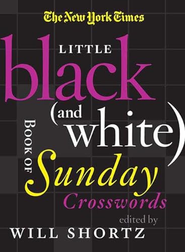 Stock image for The New York Times Little Black (and White) Book of Sunday Crosswords for sale by ThriftBooks-Atlanta