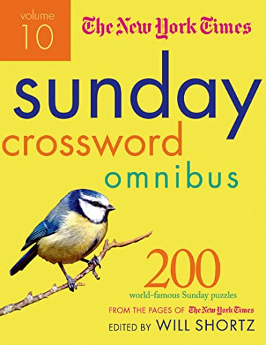 Beispielbild fr The New York Times Sunday Crossword Omnibus Volume 10: 200 World-Famous Sunday Puzzles from the Pages of the New York Times (New York Times Sunday Crosswords Omnibus) zum Verkauf von WorldofBooks