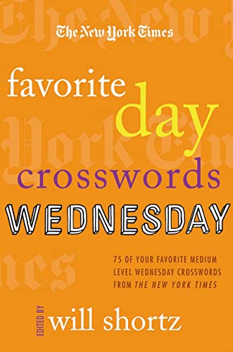 Stock image for The New York Times Favorite Day Crosswords: Wednesday for sale by BookOutlet