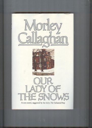 Beispielbild fr Our Lady of the Snows zum Verkauf von Better World Books